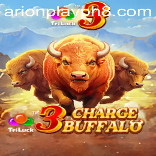 Explore the Dynamic World of 3ChargeBuffalo with Arionplay PH