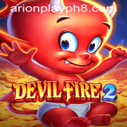 DevilFire2: Unleashing Havoc in the Gaming World with ArionPlay PH