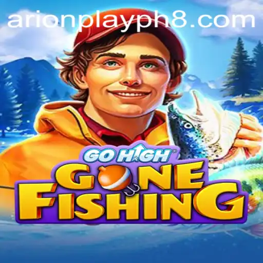 Explore the Adventure of GoHighGoneFishing and Dive into the World of Arionplay PH